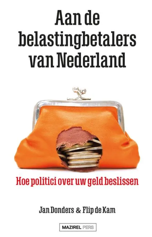 Aan de belastingbetalers van Nederland eBook