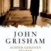 Achter gesloten deuren eBook