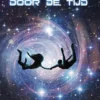 Achtervolgd door de tijd eBook