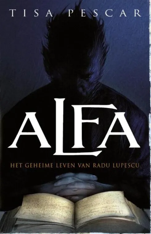Alfa - Het geheime leven van Radu Lupescu eBook
