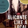 Alicante Like a Local 2019 eBook