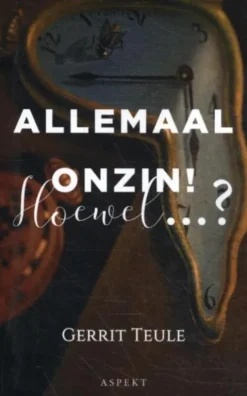 Allemaal onzin! Hoewel...? eBook