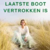 Als de laatste boot vertrokken is eBook