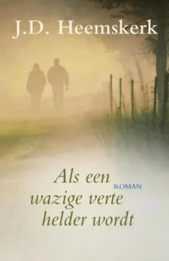 Als een wazige verte helder wordt eBook