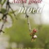 Altijd goede moed eBook