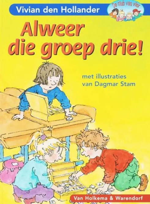 Alweer die groep drie eBook