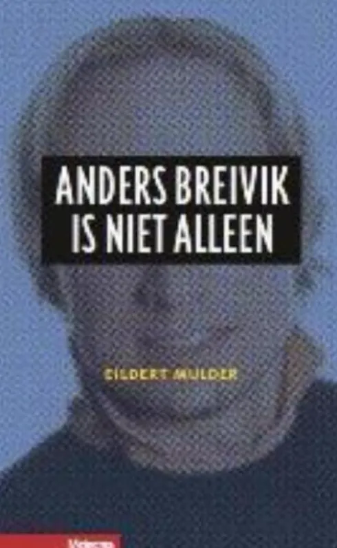 Anders Breivik is niet alleen eBook