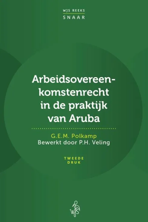 Arbeidsovereenkomstenrecht in de praktijk van Aruba eBook