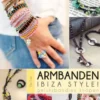 Armbanden Ibiza Style ! eBook