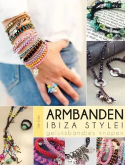 Armbanden Ibiza Style ! eBook