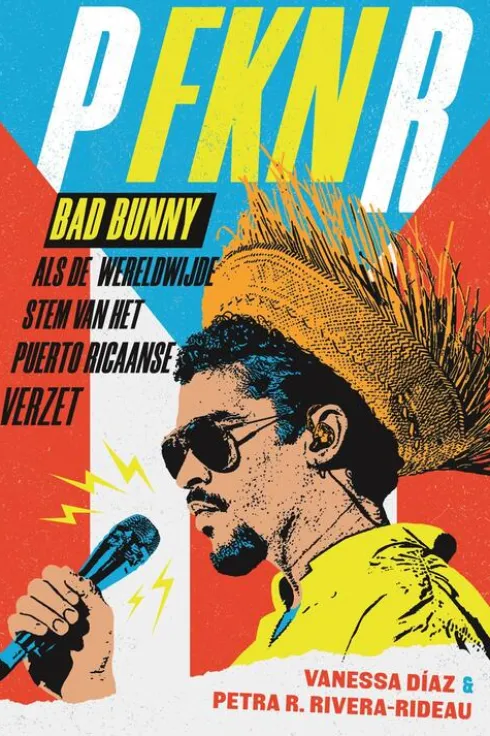 Bad Bunny als de wereldwijde stem van het Puerto Ricaans verzet eBook
