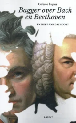 Bagger over Bach en Beethoven eBook