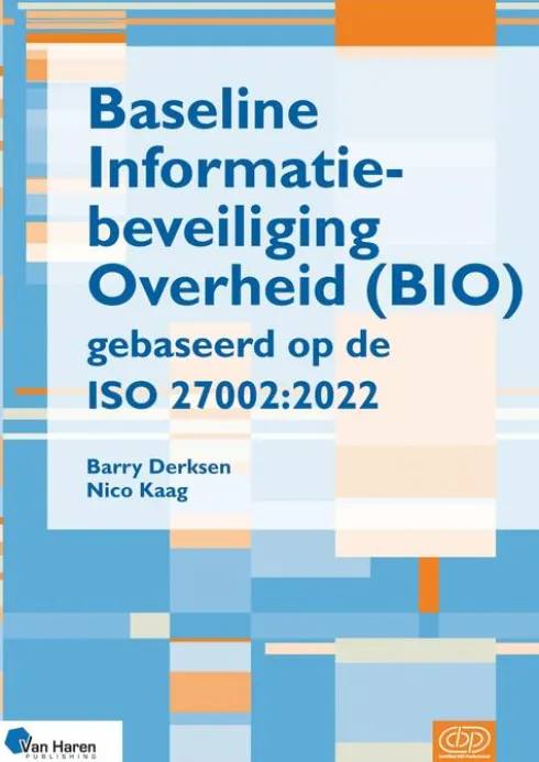 Baseline informatiebeveiliging Overheid (BIO) gebaseerd op de ISO 27002:2022 eBook