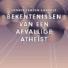 Bekentenissen van een afvallige atheïst (e-book) eBook