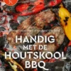 Beter BBQ - Handig met de houtskool bbq eBook