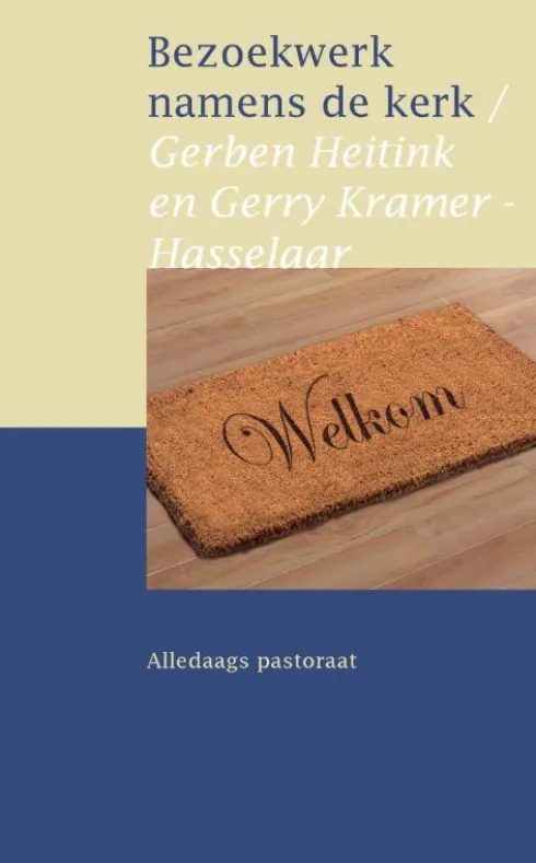 Bezoekwerk namens de kerk eBook