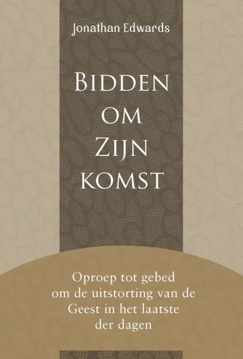 Bidden om Zijn komst eBook