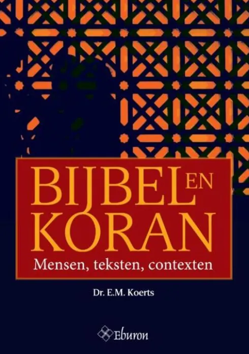 Bijbel en Koran eBook