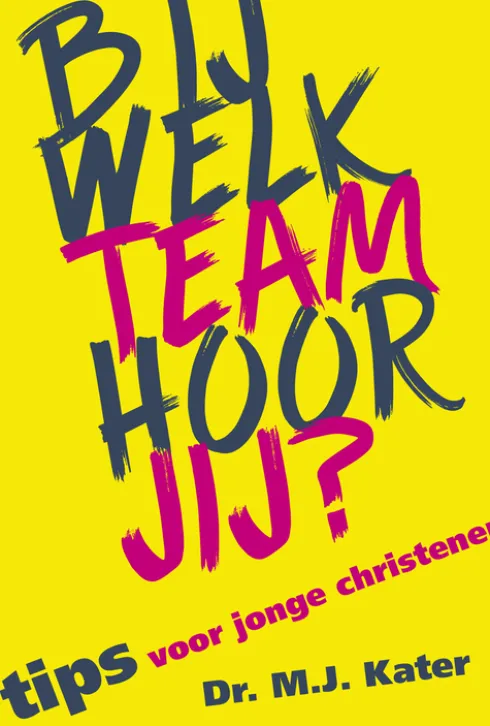 Bij welk team hoor jij eBook
