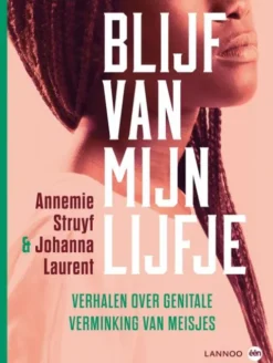 Blijf van mijn lijfje eBook