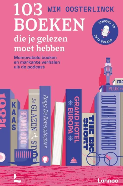 103 Boeken Die Je Gelezen Moet Hebben eBook