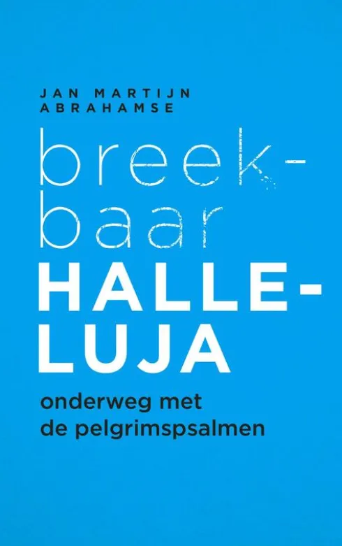 Breekbaar Halleluja eBook