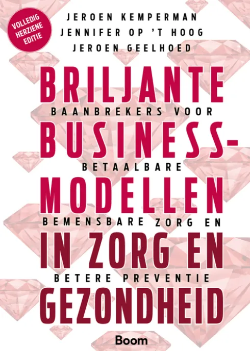 Briljante businessmodellen in zorg en gezondheid eBook