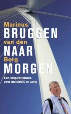 Bruggen naar morgen eBook