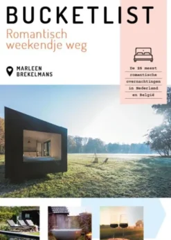 Bucketlist romantisch weekendje weg eBook