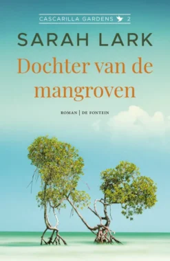 Cascarilla Gardens 2 - Dochter van de mangroven eBook