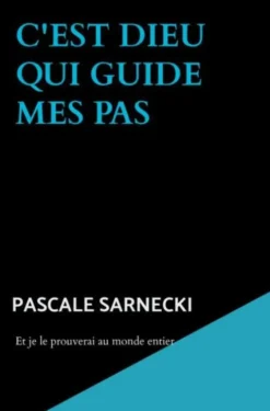 C'est Dieu qui guide mes pas eBook