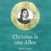 Christus is ons Alles eBook