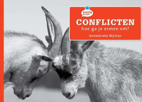 Conflicten, hoe ga je er mee om? eBook