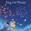 Dag lief Muisje eBook