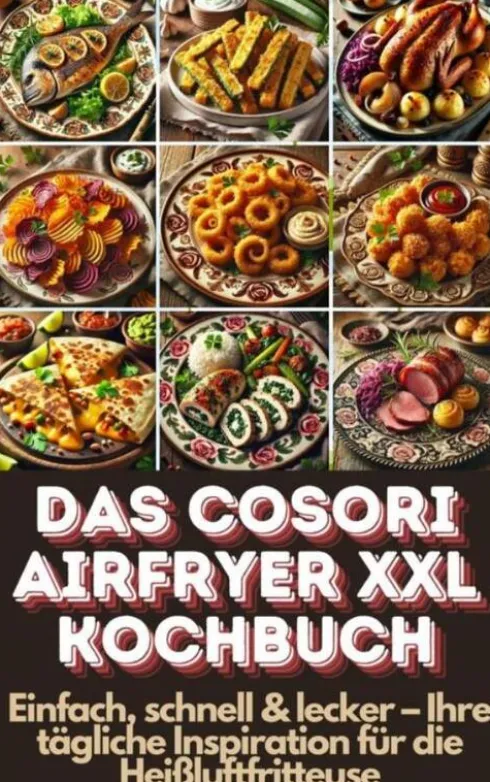 Das Cosori Airfryer XXL Kochbuch eBook