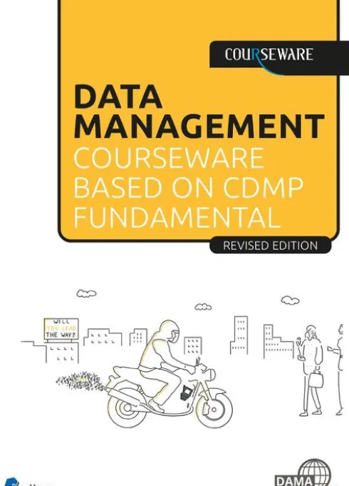 Data Management courseware based on CDMP Fundamentals eBook