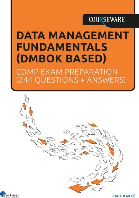 Data Management Fundamentals (DMF) - CDMP exam preparation eBook