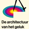 De architectuur van het geluk eBook