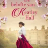 De belofte van Keatley Hall eBook