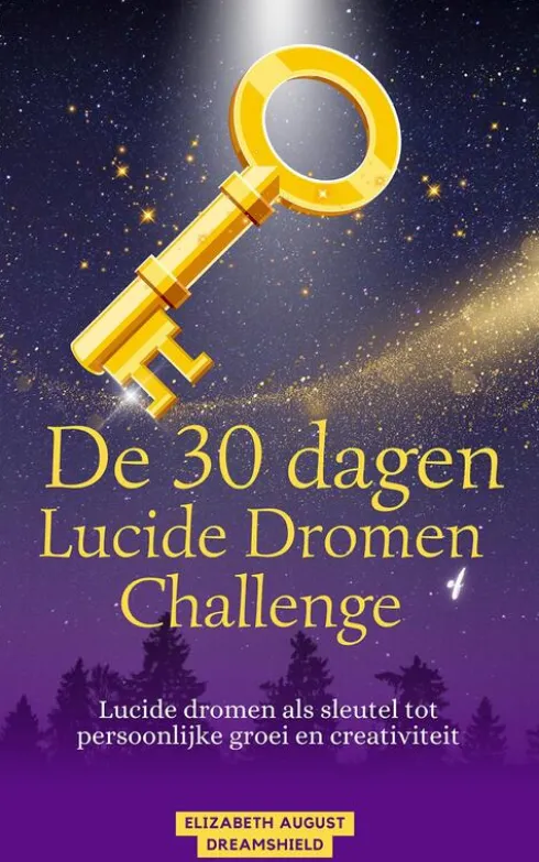 De 30 dagen lucide dromen challenge eBook