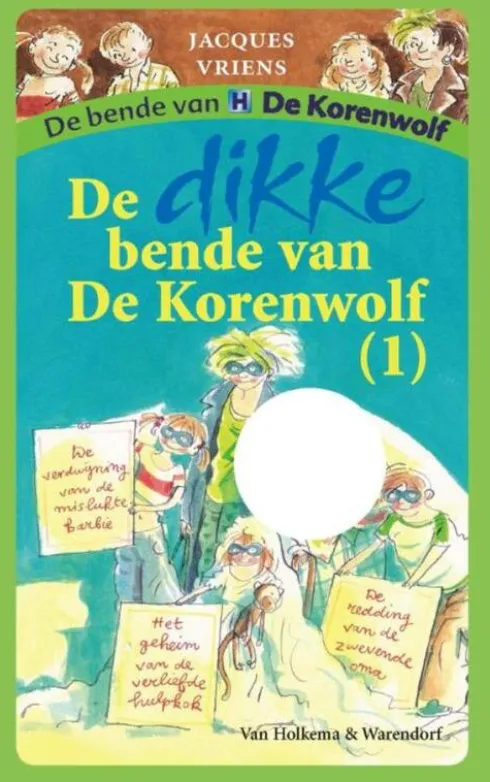 De dikke bende van De Korenwolf 1 eBook