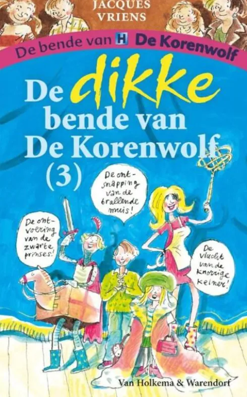 De dikke bende van De Korenwolf (3) eBook