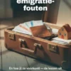 De 25 duurste emigratiefouten eBook
