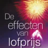 De effecten van lofprijs eBook