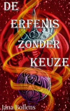 De erfenis zonder keuze eBook