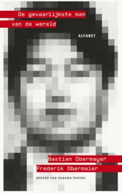De gevaarlijkste man van de wereld eBook