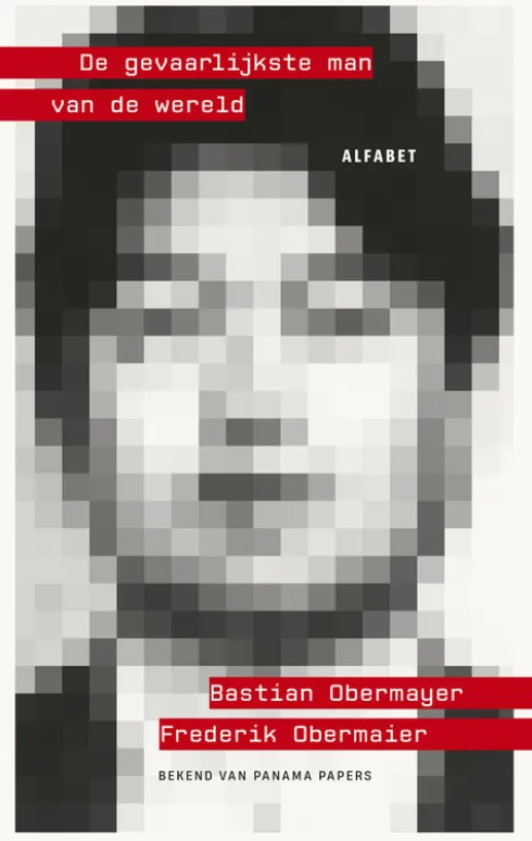 De gevaarlijkste man van de wereld eBook