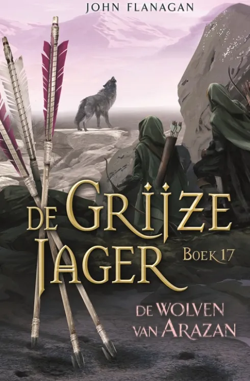 De Grijze Jager 17 - De wolven van Arazan eBook