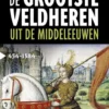 De grootste veldheren uit de middeleeuwen, 454-1584 eBook
