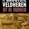 De grootste veldheren uit de oudheid, 1479 v.C.-453 n.C. eBook